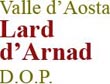 Valle d'Aosta Lard d'Arnad