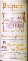 Primitivo di Manduria Pichierri Tradizione del Nonno Doc 2006