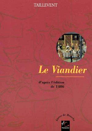 Le Viandier de Taillevent