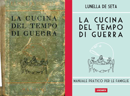 La Cucina del tempo di guerra - vecchia e nuova versione