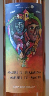 Etna Rosato Amuri di Fimmina e Amuri di Matri 2013