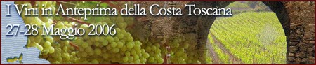 Anteprima Vini della Costa Toscana 2006