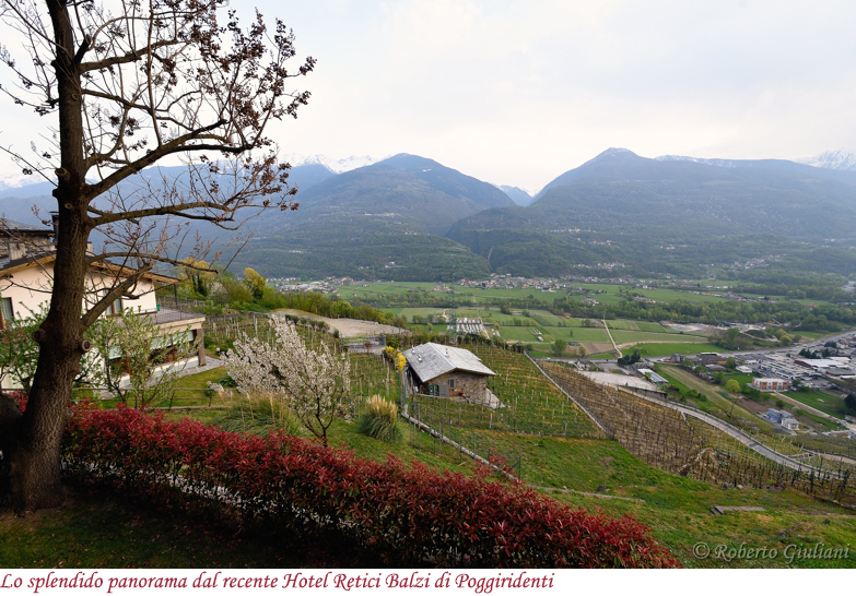 Panorama dall'Hotel Retici Balzi di Poggiridenti