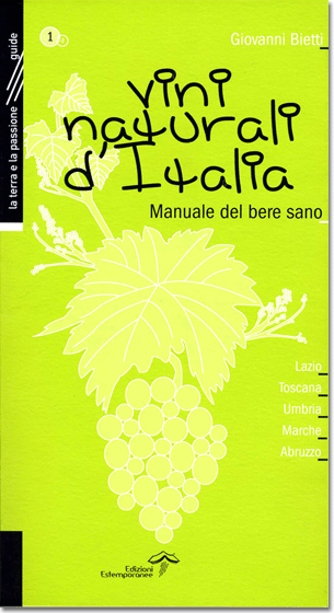 Vini Naturali d'Italia - Manuale del bere sano