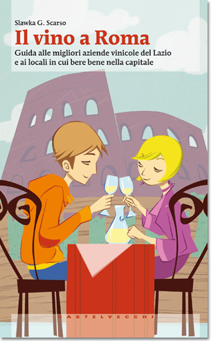 Il vino a Roma - Slawka G. Scarso