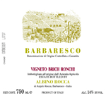 Barbaresco Brich Ronchi - Albino Rocca