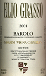Barolo Gavarini Vigna Chiniera 2001 - Elio Grasso