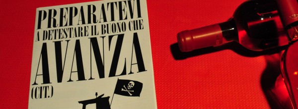 Uno dei tanti slogan di La Terra Trema