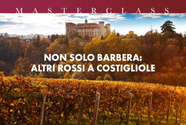 Masterclass Non solo Barbera: Altri Rossi a Costigliole