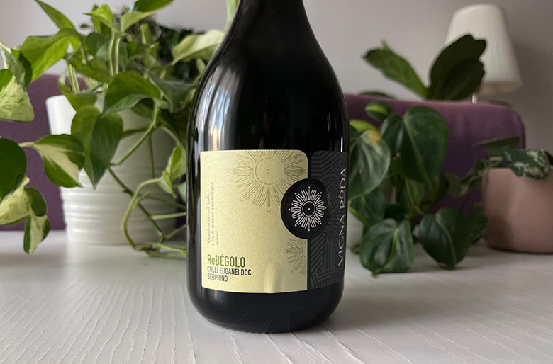 Vigna Roda – Colli Euganei Serprino Vino Frizzante Rebègolo 2024